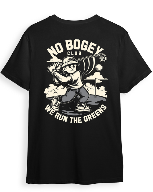 No Bogey Club “We Run the Greens” Tee - Black